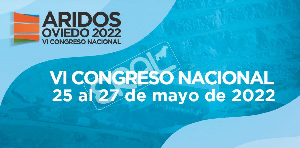 VI Congreso Nacional ÁRIDOS OVIEDO 2022, Oviedo - España.