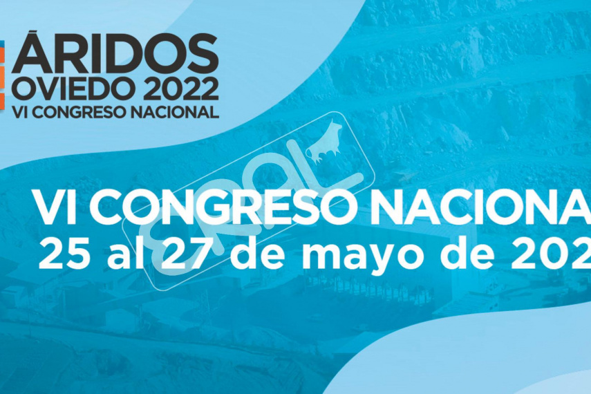 VI Congreso Nacional ÁRIDOS OVIEDO 2022, Oviedo - España.